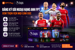 Gói Ngoại Hạng Anh FPT